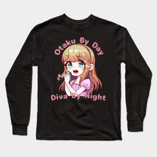 Otaku by day Karaoke Singer in Tokyo Long Sleeve T-Shirt